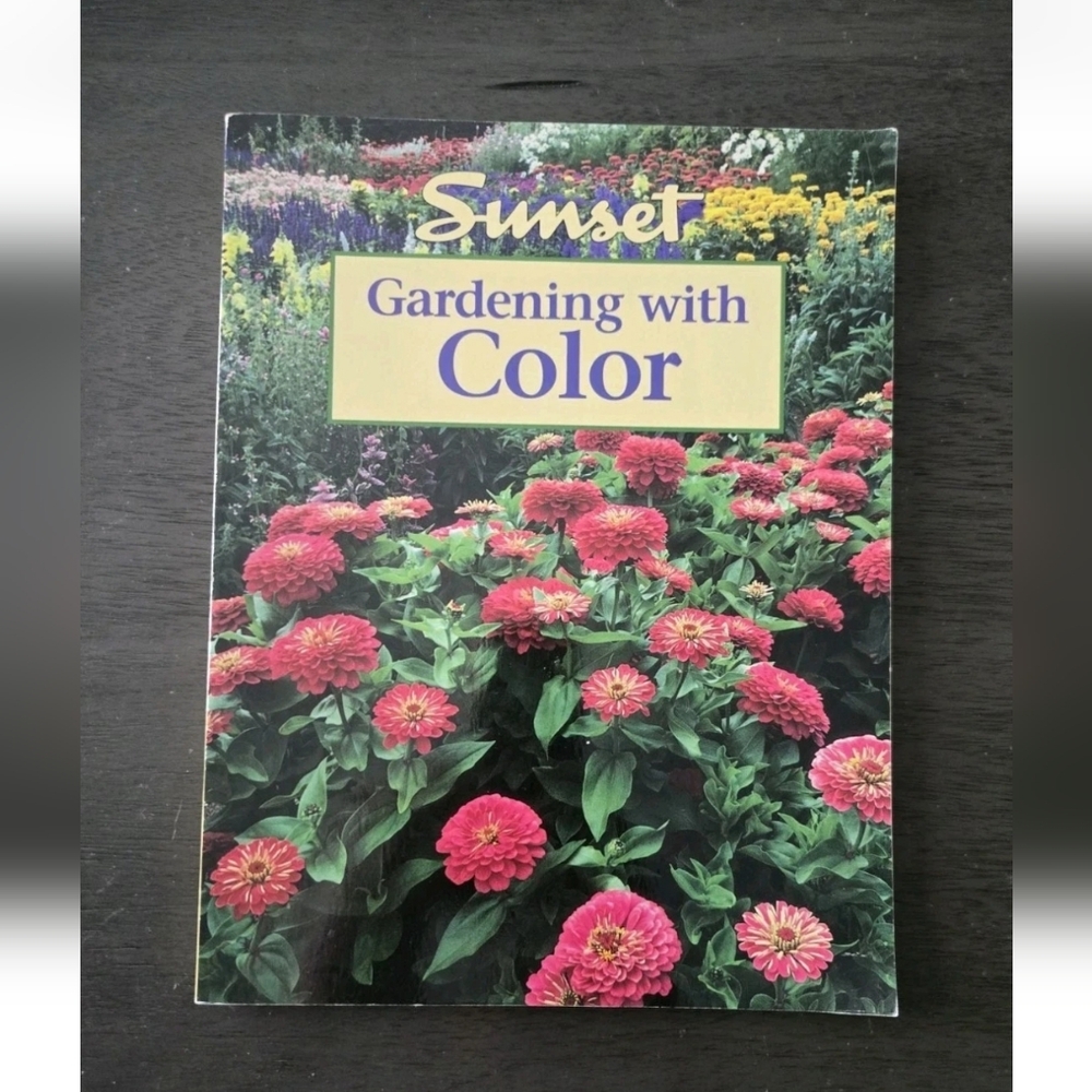 Sunset Guide to Gardening with Color
